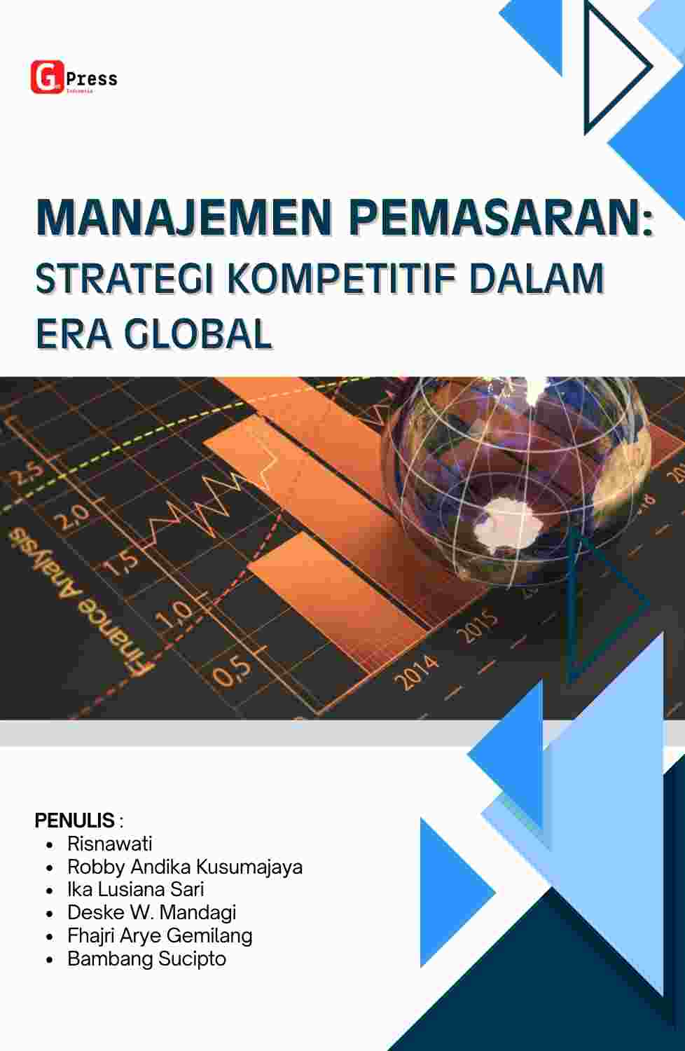 Manajemen Pemasaran: Strategi Kompetitif Dalam Era Global
